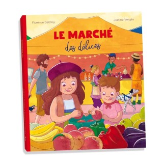 LE MARCHÉ DES DÉLICES - ED. CHOCOLATINE